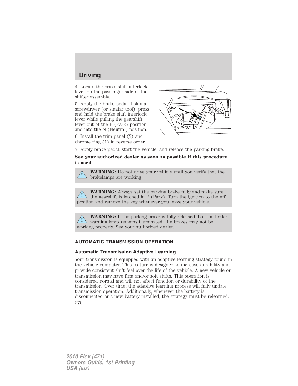 Automatic transmission operation, Automatic transmission adaptive learning, Transmission operation | Driving | FORD 2010 Flex v.1 User Manual | Page 270 / 397