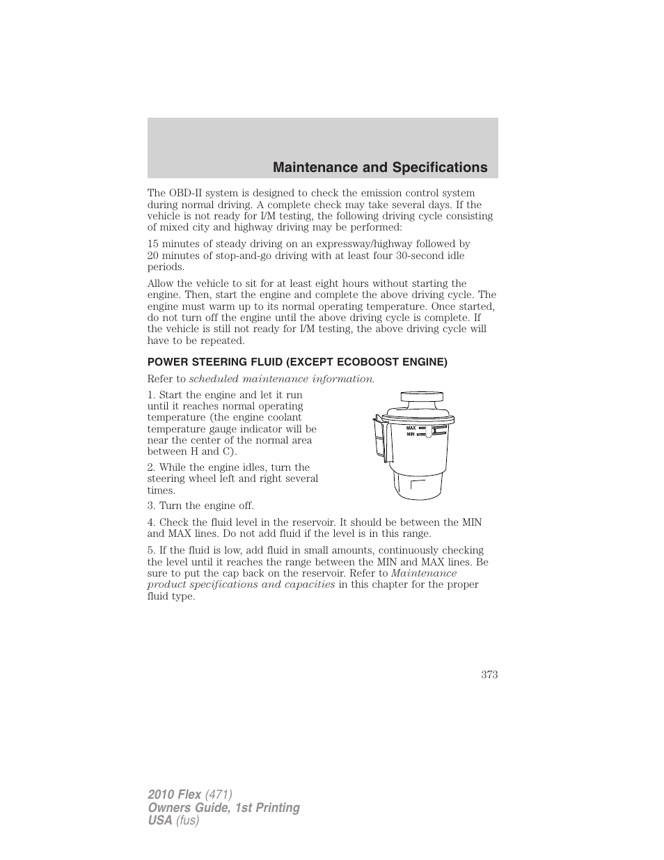 Power steering fluid (except ecoboost engine), Maintenance and specifications | FORD 2010 Flex v.1 User Manual | Page 373 / 397