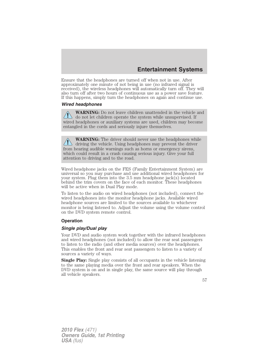 Wired headphones, Operation, Single play/dual play | Entertainment systems | FORD 2010 Flex v.1 User Manual | Page 57 / 397