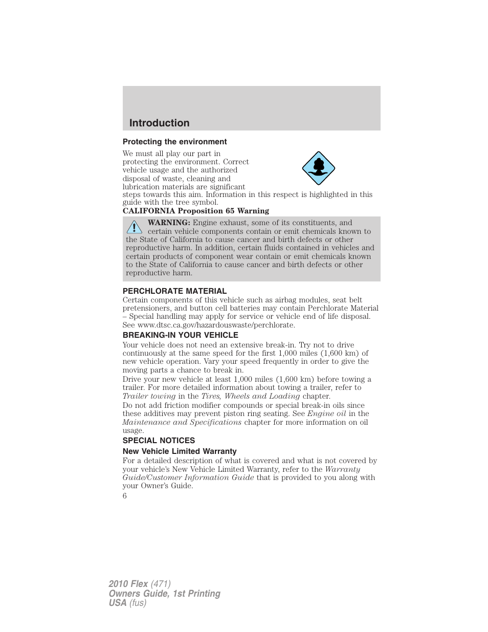Protecting the environment, Perchlorate material, Breaking-in your vehicle | Special notices, New vehicle limited warranty, Introduction | FORD 2010 Flex v.1 User Manual | Page 6 / 397
