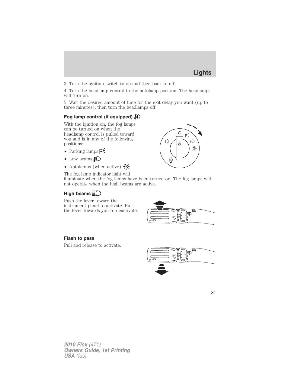 Fog lamp control (if equipped), High beams, Flash to pass | Lights | FORD 2010 Flex v.1 User Manual | Page 81 / 397