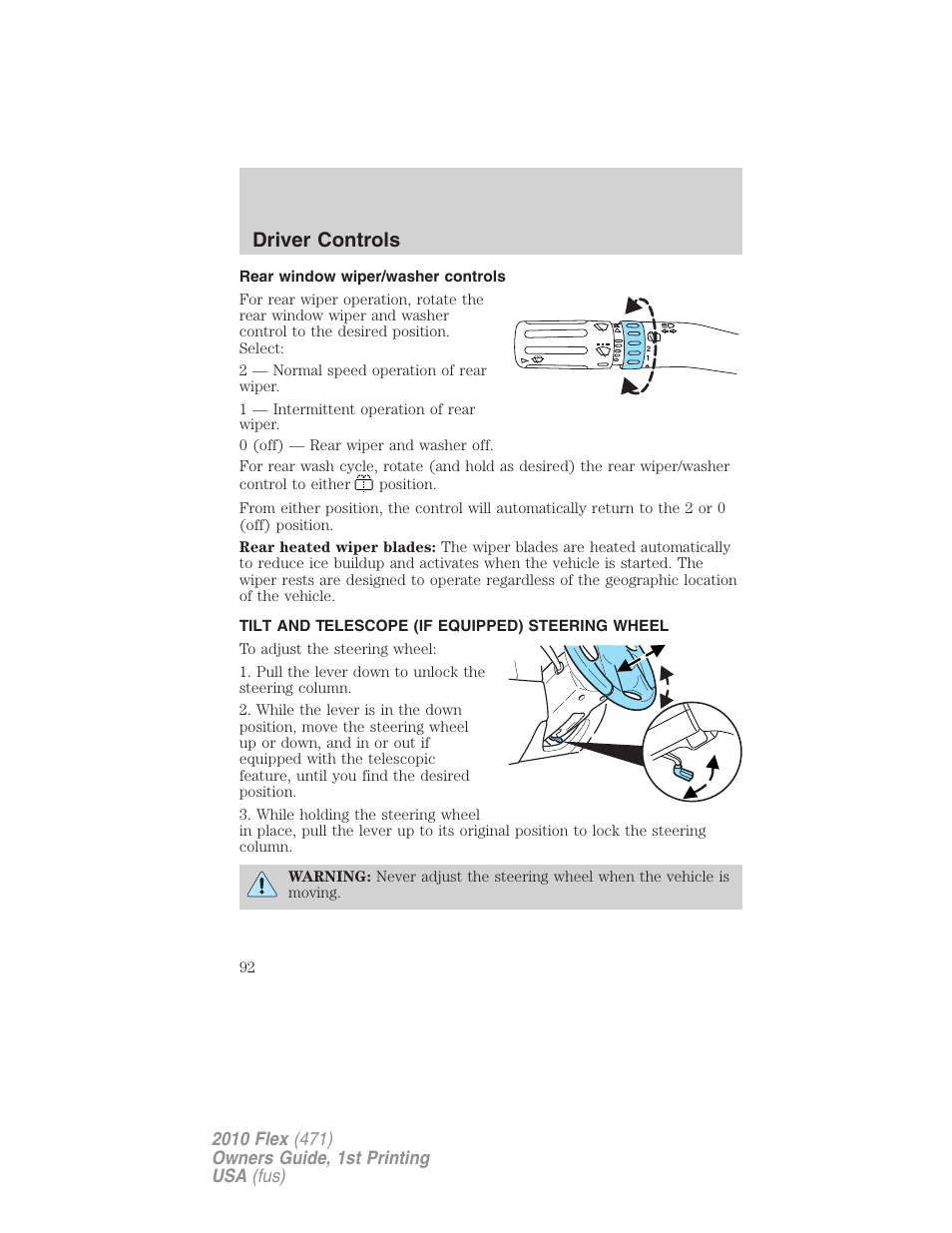 Rear window wiper/washer controls, Tilt and telescope (if equipped) steering wheel, Steering wheel adjustment | Driver controls | FORD 2010 Flex v.1 User Manual | Page 92 / 397