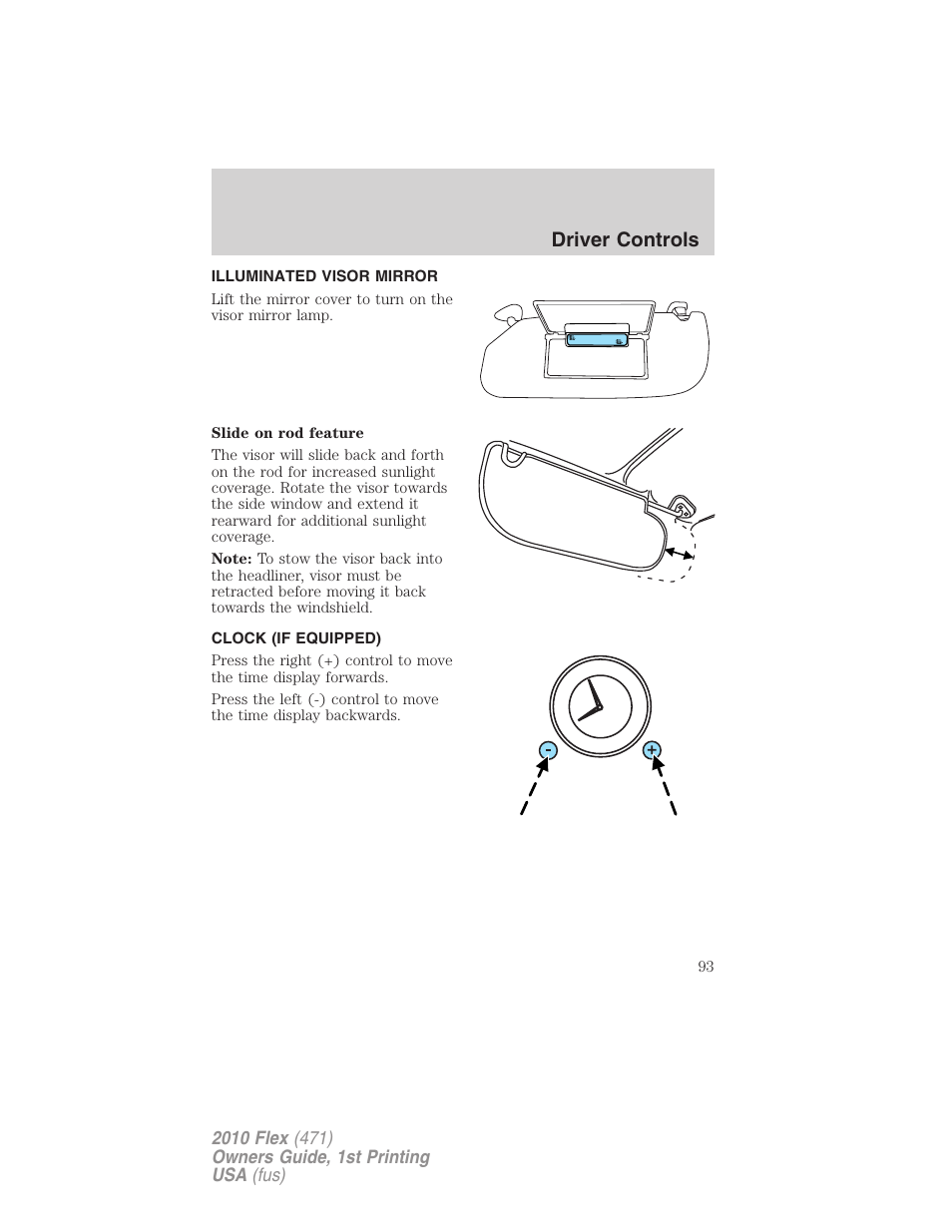 Illuminated visor mirror, Clock (if equipped), Driver controls | FORD 2010 Flex v.1 User Manual | Page 93 / 397