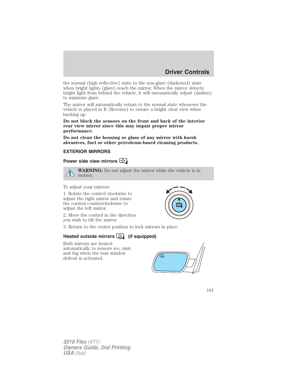 Exterior mirrors, Power side view mirrors, Heated outside mirrors (if equipped) | Driver controls | FORD 2010 Flex v.2 User Manual | Page 101 / 399