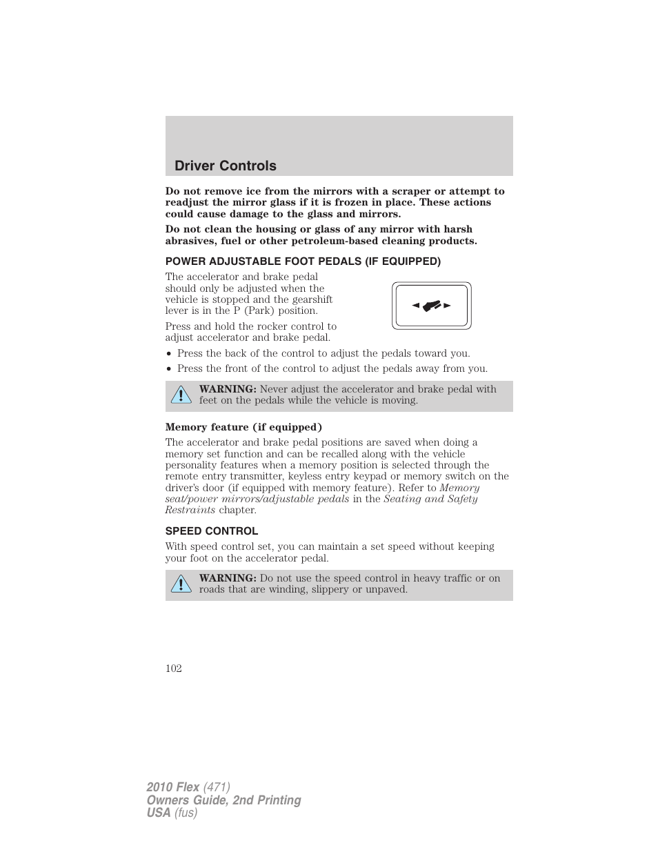 Power adjustable foot pedals (if equipped), Speed control, Driver controls | FORD 2010 Flex v.2 User Manual | Page 102 / 399