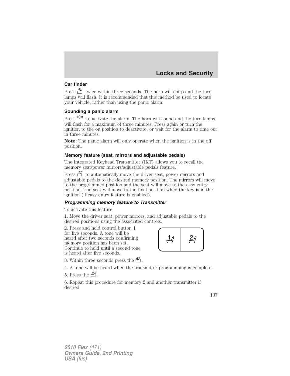 Car finder, Sounding a panic alarm, Programming memory feature to transmitter | Locks and security | FORD 2010 Flex v.2 User Manual | Page 137 / 399