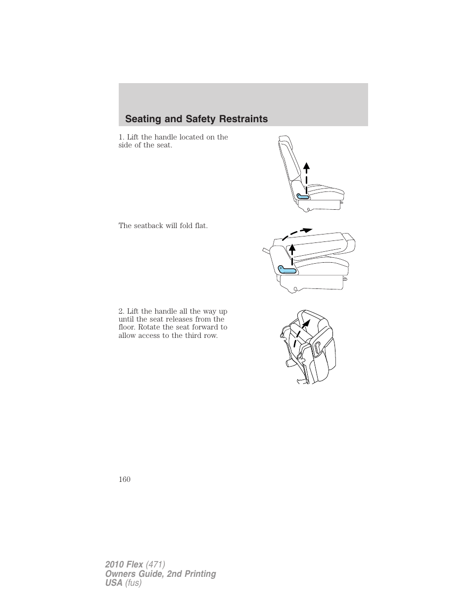 Seating and safety restraints | FORD 2010 Flex v.2 User Manual | Page 160 / 399