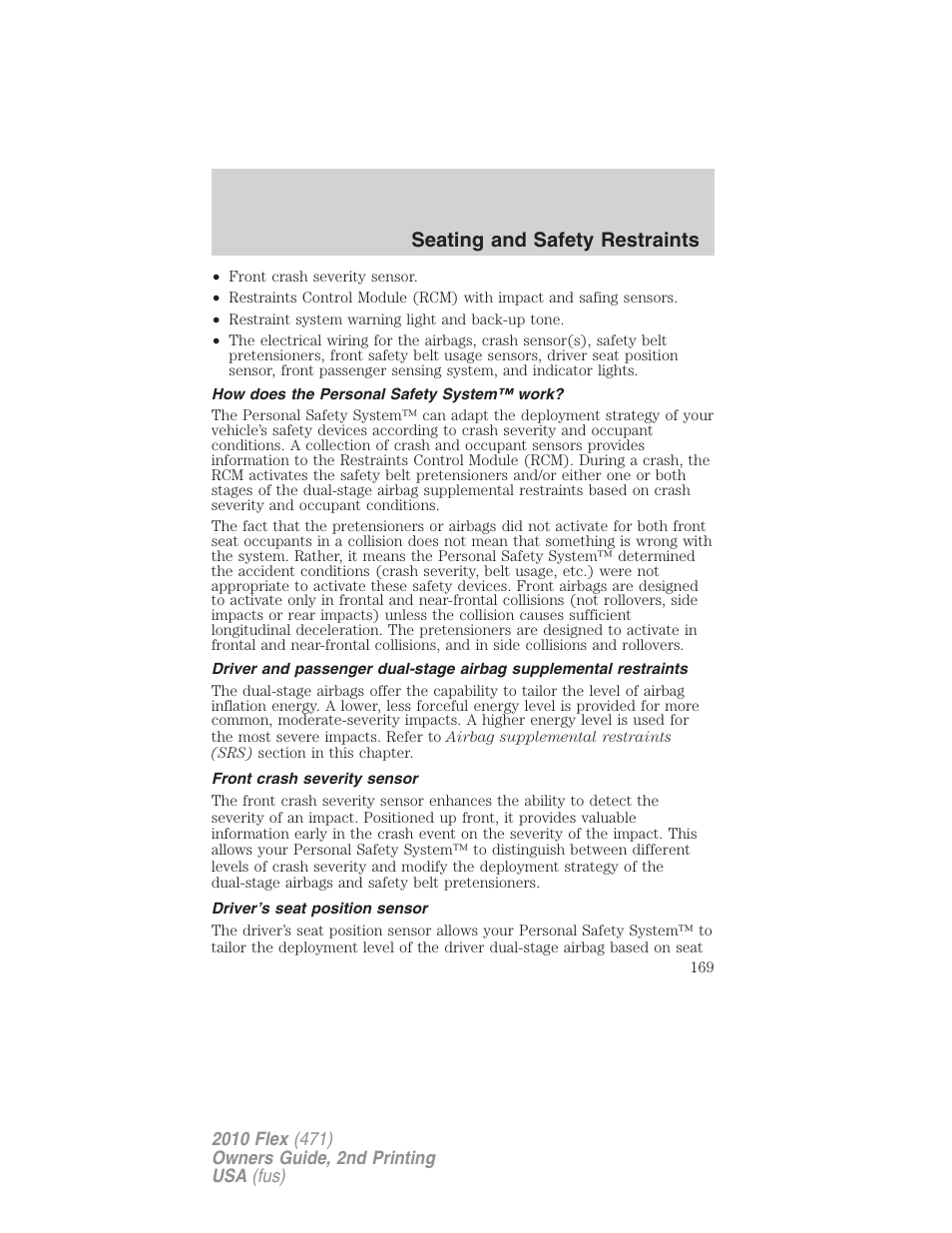 How does the personal safety system™ work, Front crash severity sensor, Driver’s seat position sensor | Seating and safety restraints | FORD 2010 Flex v.2 User Manual | Page 169 / 399