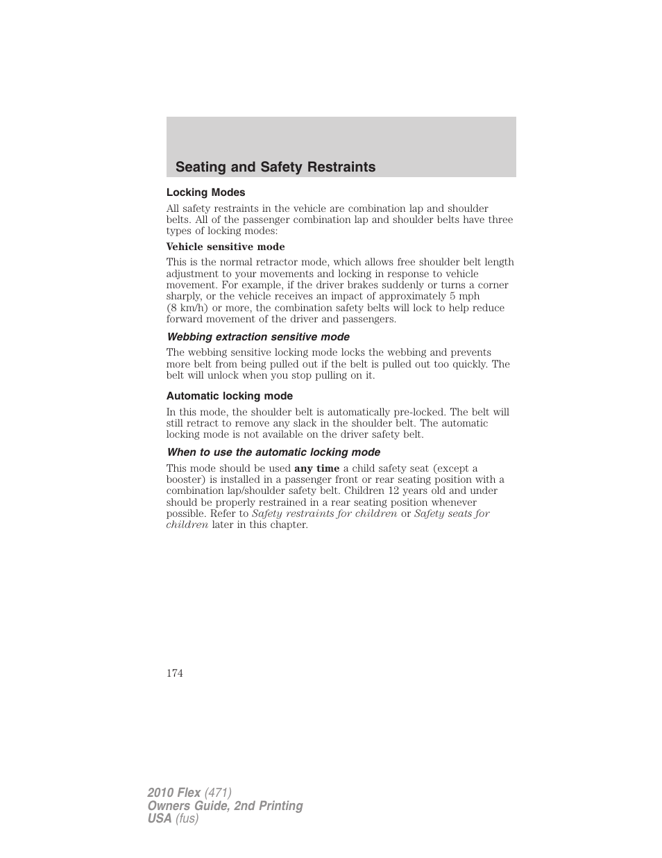 Locking modes, Webbing extraction sensitive mode, Automatic locking mode | When to use the automatic locking mode, Seating and safety restraints | FORD 2010 Flex v.2 User Manual | Page 174 / 399