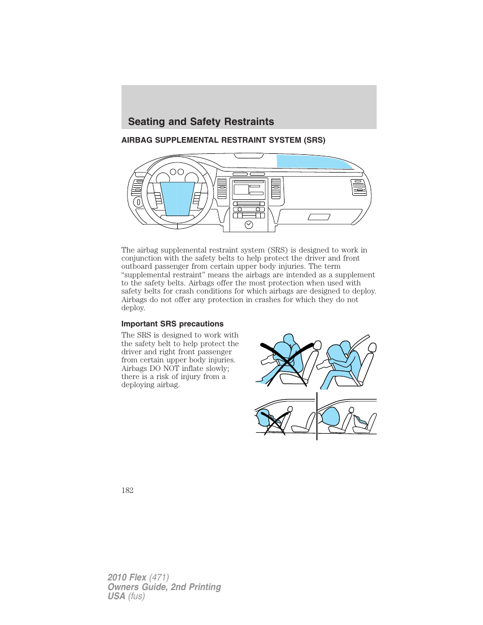 Airbag supplemental restraint system (srs), Important srs precautions, Airbags | Seating and safety restraints | FORD 2010 Flex v.2 User Manual | Page 182 / 399