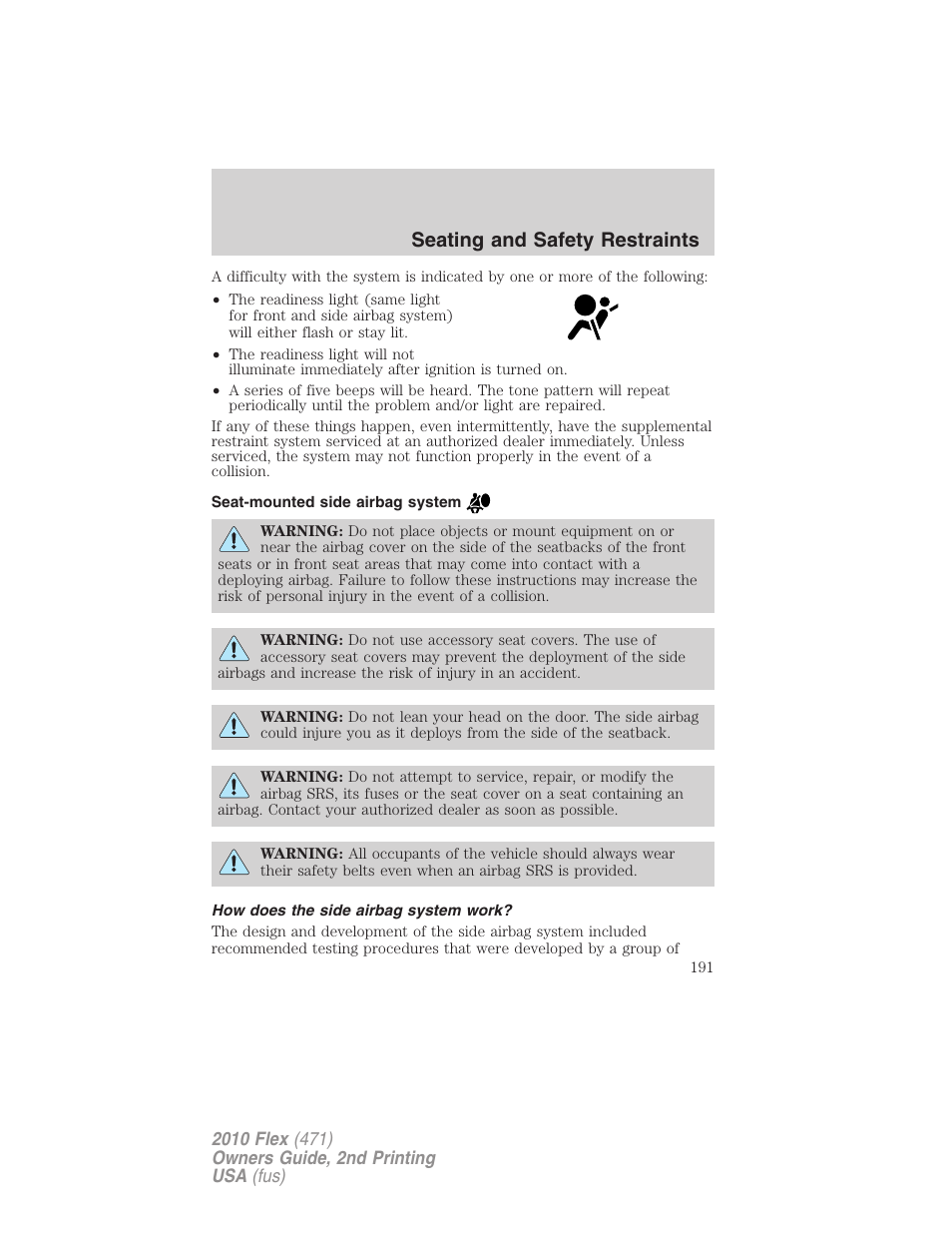 Seat-mounted side airbag system, How does the side airbag system work, Seating and safety restraints | FORD 2010 Flex v.2 User Manual | Page 191 / 399