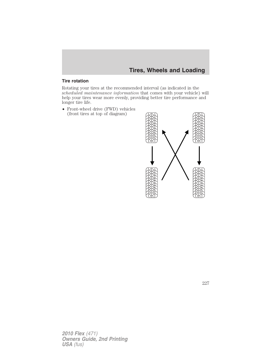 Tire rotation, Tires, wheels and loading | FORD 2010 Flex v.2 User Manual | Page 227 / 399