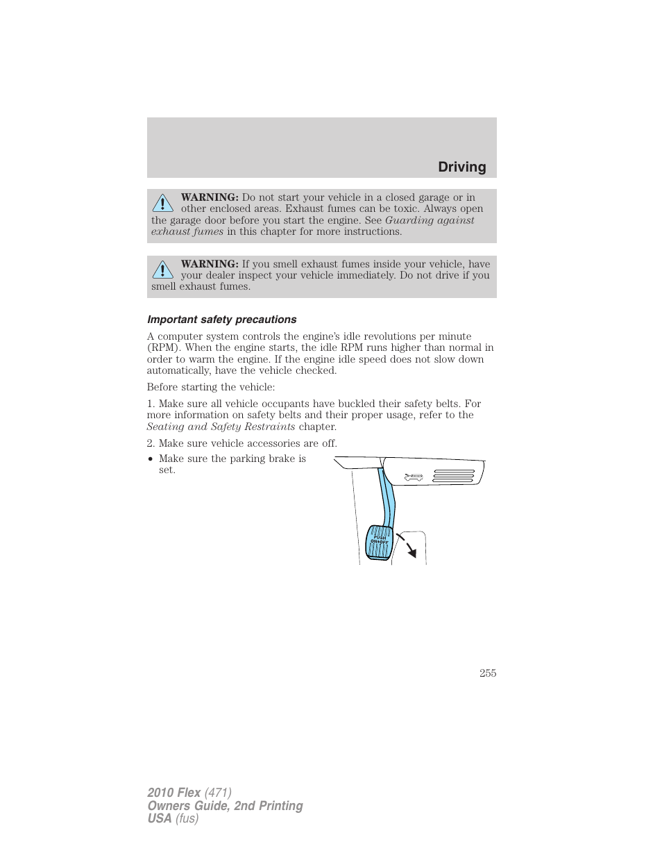 Important safety precautions, Driving | FORD 2010 Flex v.2 User Manual | Page 255 / 399