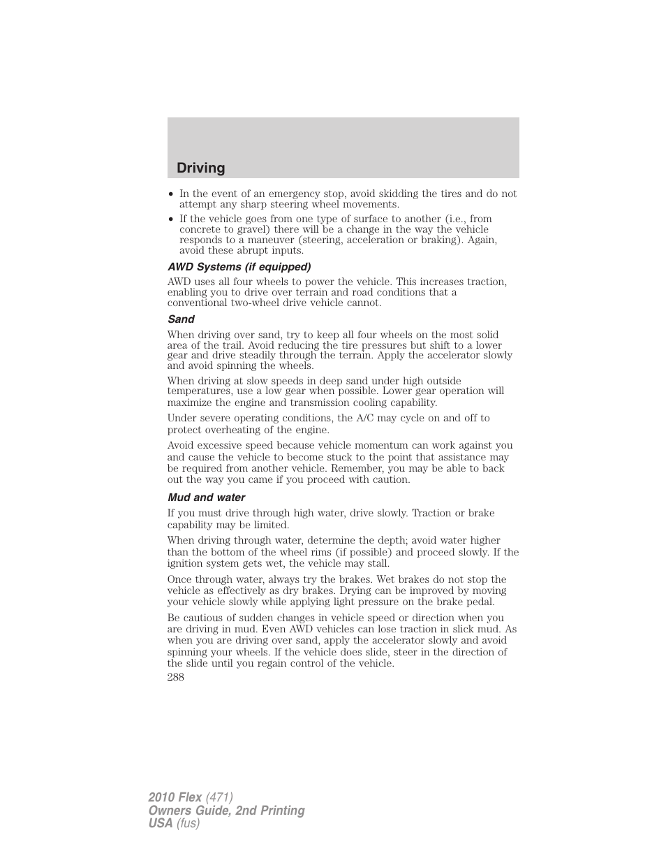 Awd systems (if equipped), Sand, Mud and water | Driving | FORD 2010 Flex v.2 User Manual | Page 288 / 399