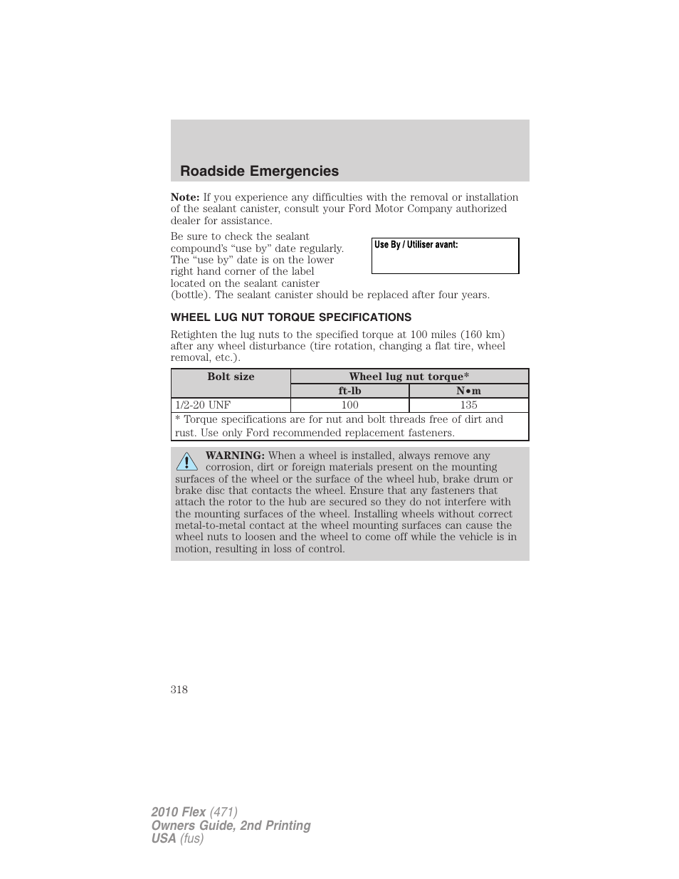 Wheel lug nut torque specifications, Wheel lug nut torque, Roadside emergencies | FORD 2010 Flex v.2 User Manual | Page 318 / 399