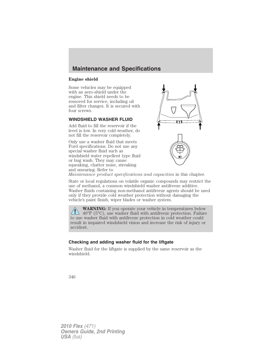 Windshield washer fluid, Checking and adding washer fluid for the liftgate, Maintenance and specifications | FORD 2010 Flex v.2 User Manual | Page 346 / 399