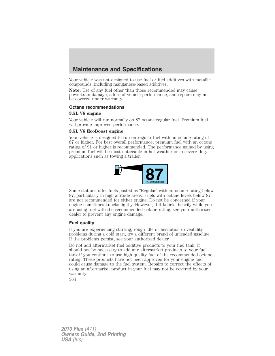 Octane recommendations, Fuel quality | FORD 2010 Flex v.2 User Manual | Page 364 / 399