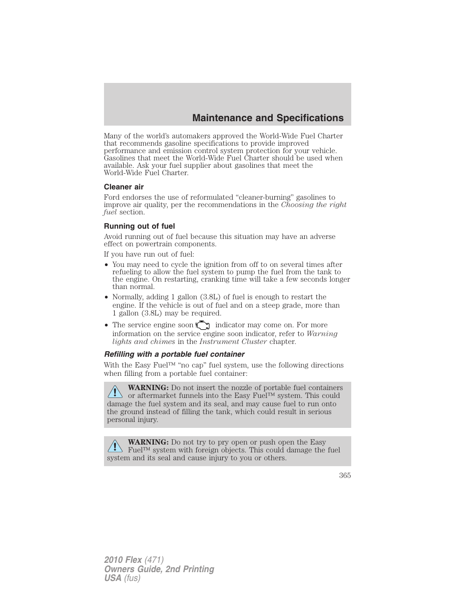 Cleaner air, Running out of fuel, Refilling with a portable fuel container | Maintenance and specifications | FORD 2010 Flex v.2 User Manual | Page 365 / 399