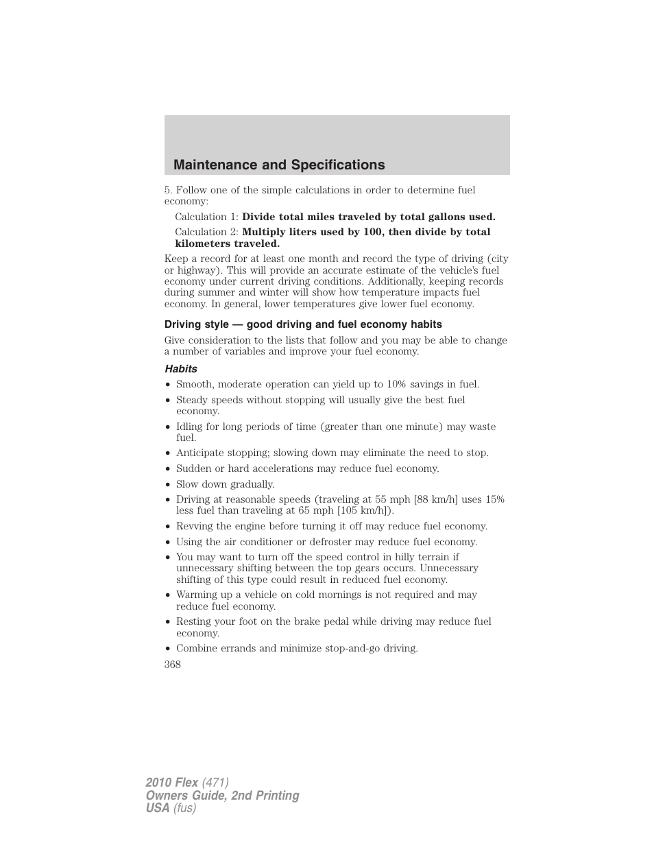 Habits, Maintenance and specifications | FORD 2010 Flex v.2 User Manual | Page 368 / 399