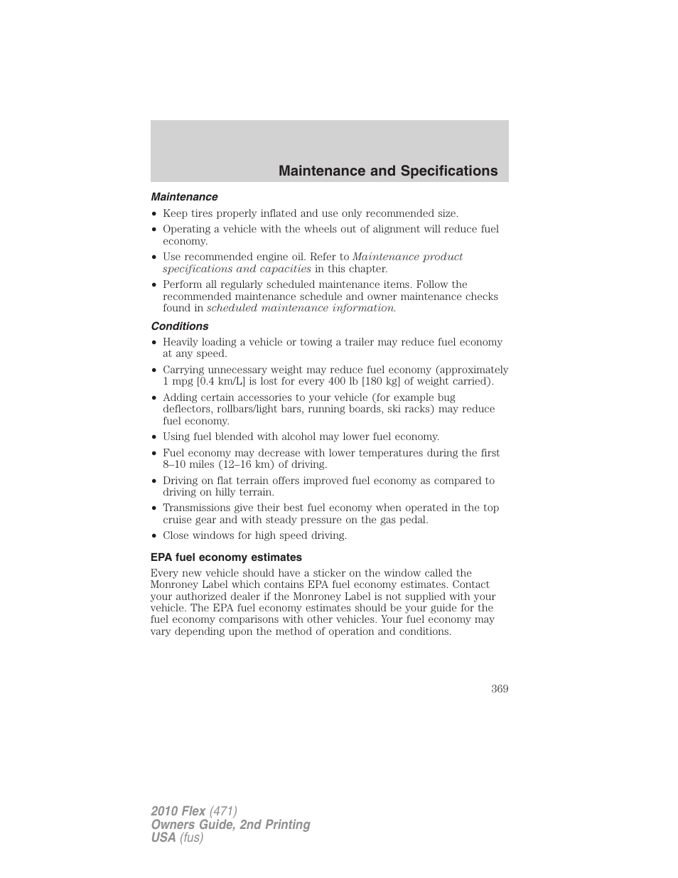 Maintenance, Conditions, Epa fuel economy estimates | Maintenance and specifications | FORD 2010 Flex v.2 User Manual | Page 369 / 399