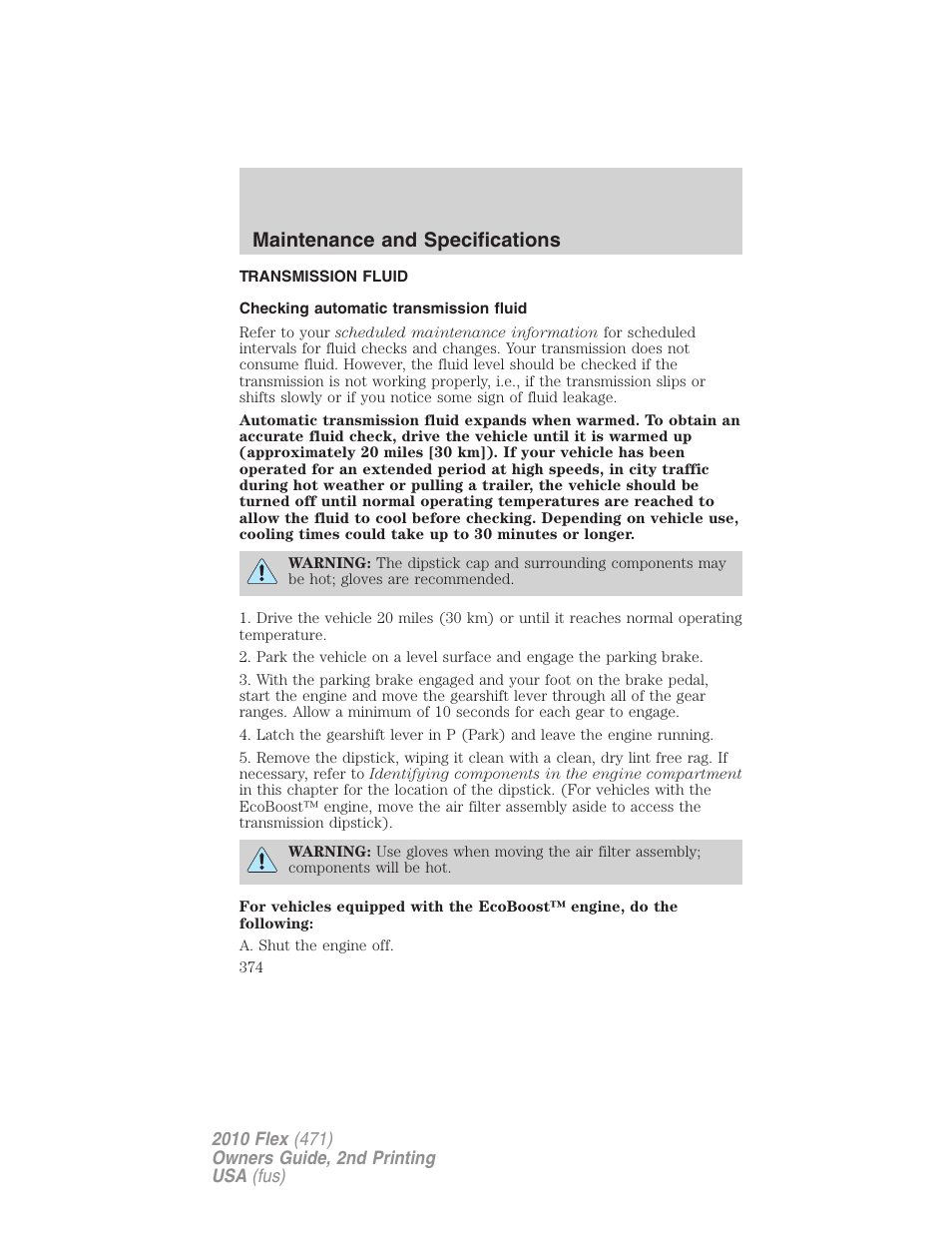 Transmission fluid, Checking automatic transmission fluid, Maintenance and specifications | FORD 2010 Flex v.2 User Manual | Page 374 / 399