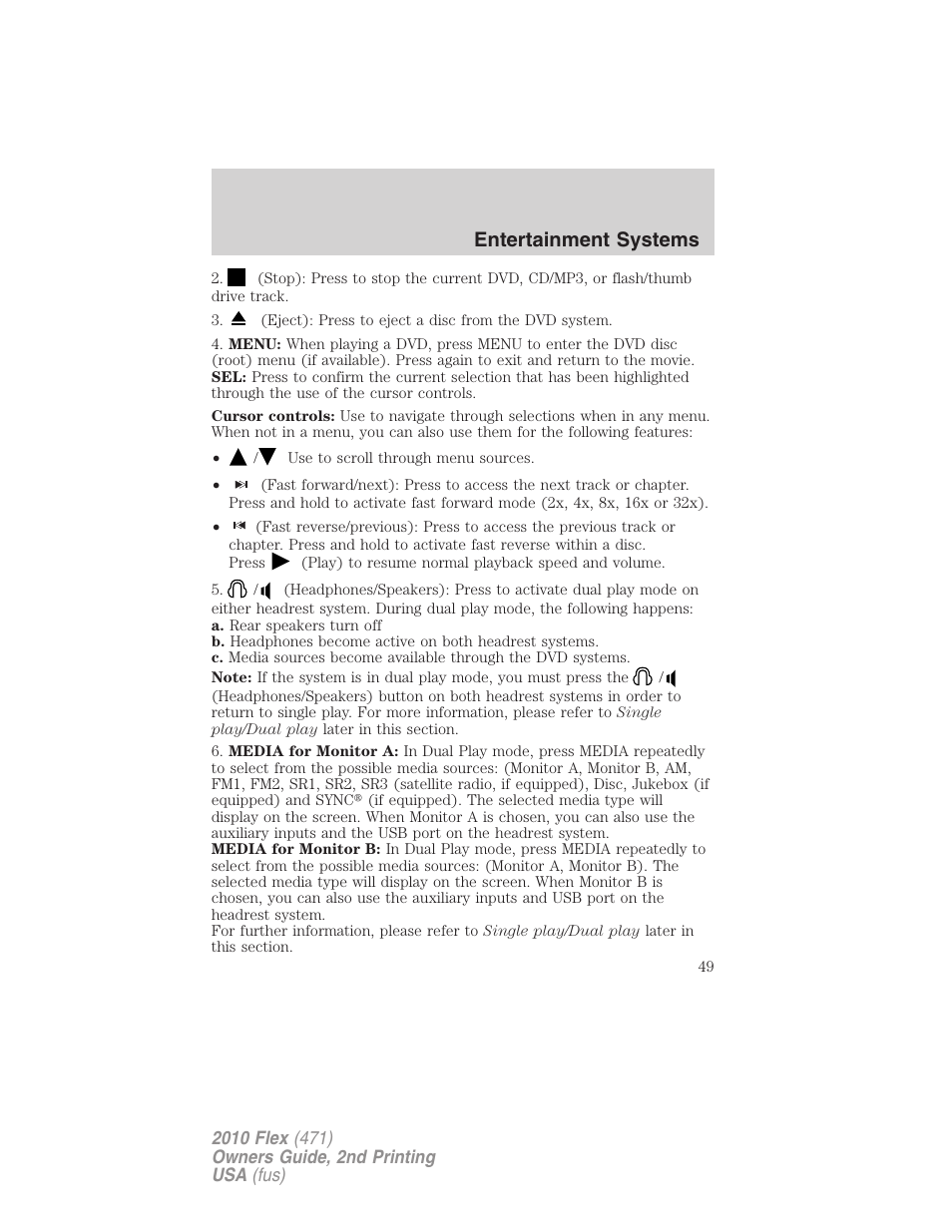 Entertainment systems | FORD 2010 Flex v.2 User Manual | Page 49 / 399