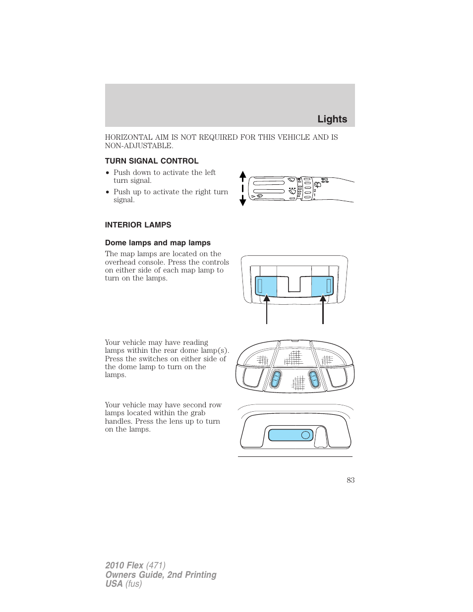Turn signal control, Interior lamps, Dome lamps and map lamps | Lights | FORD 2010 Flex v.2 User Manual | Page 83 / 399