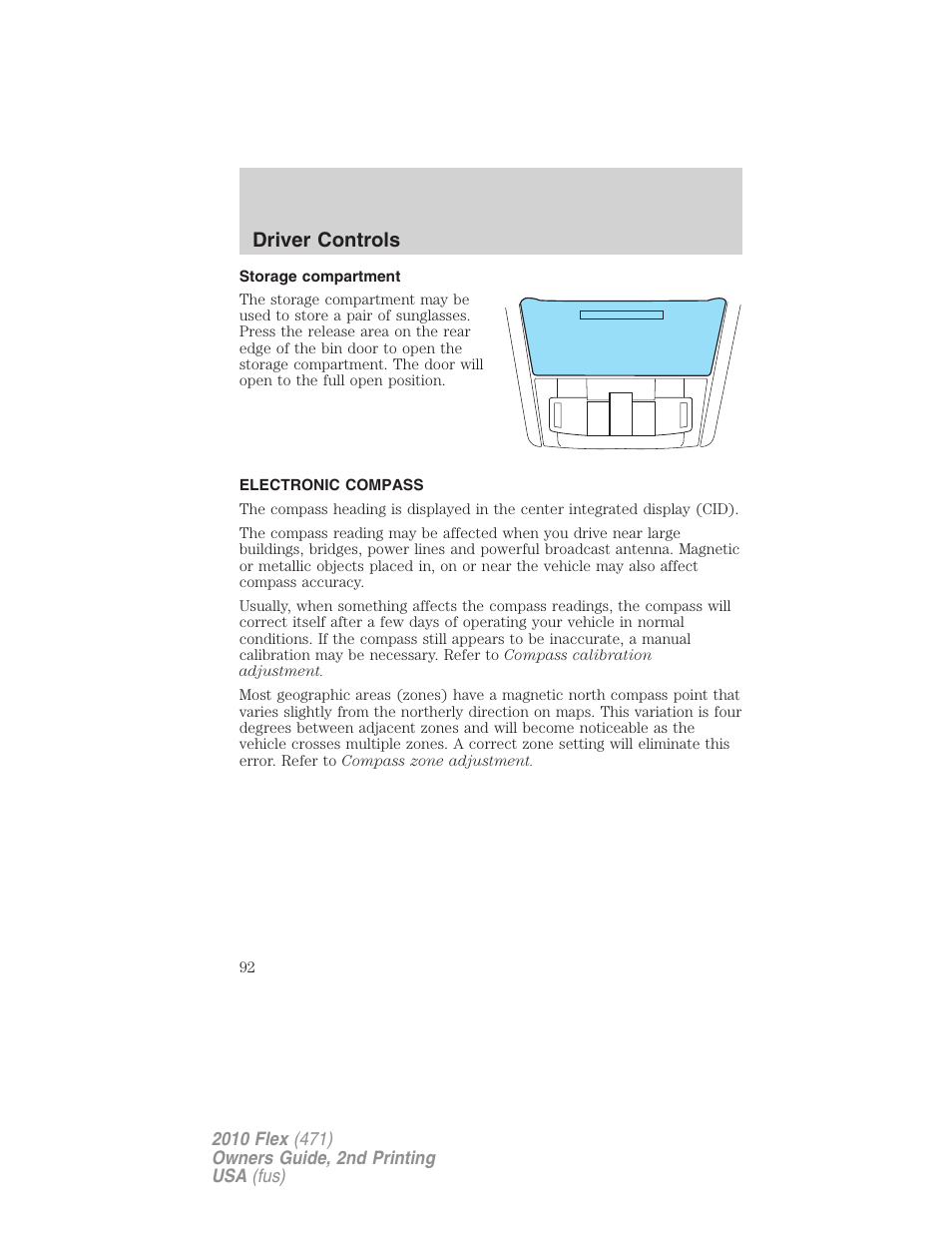 Storage compartment, Electronic compass, Driver controls | FORD 2010 Flex v.2 User Manual | Page 92 / 399