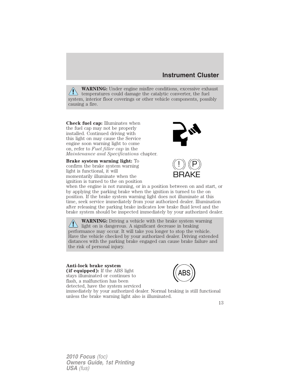 P! brake abs | FORD 2010 Focus v.1 User Manual | Page 13 / 275
