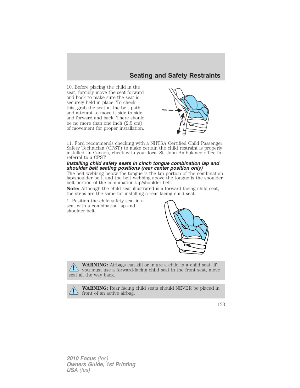 Seating and safety restraints | FORD 2010 Focus v.1 User Manual | Page 133 / 275