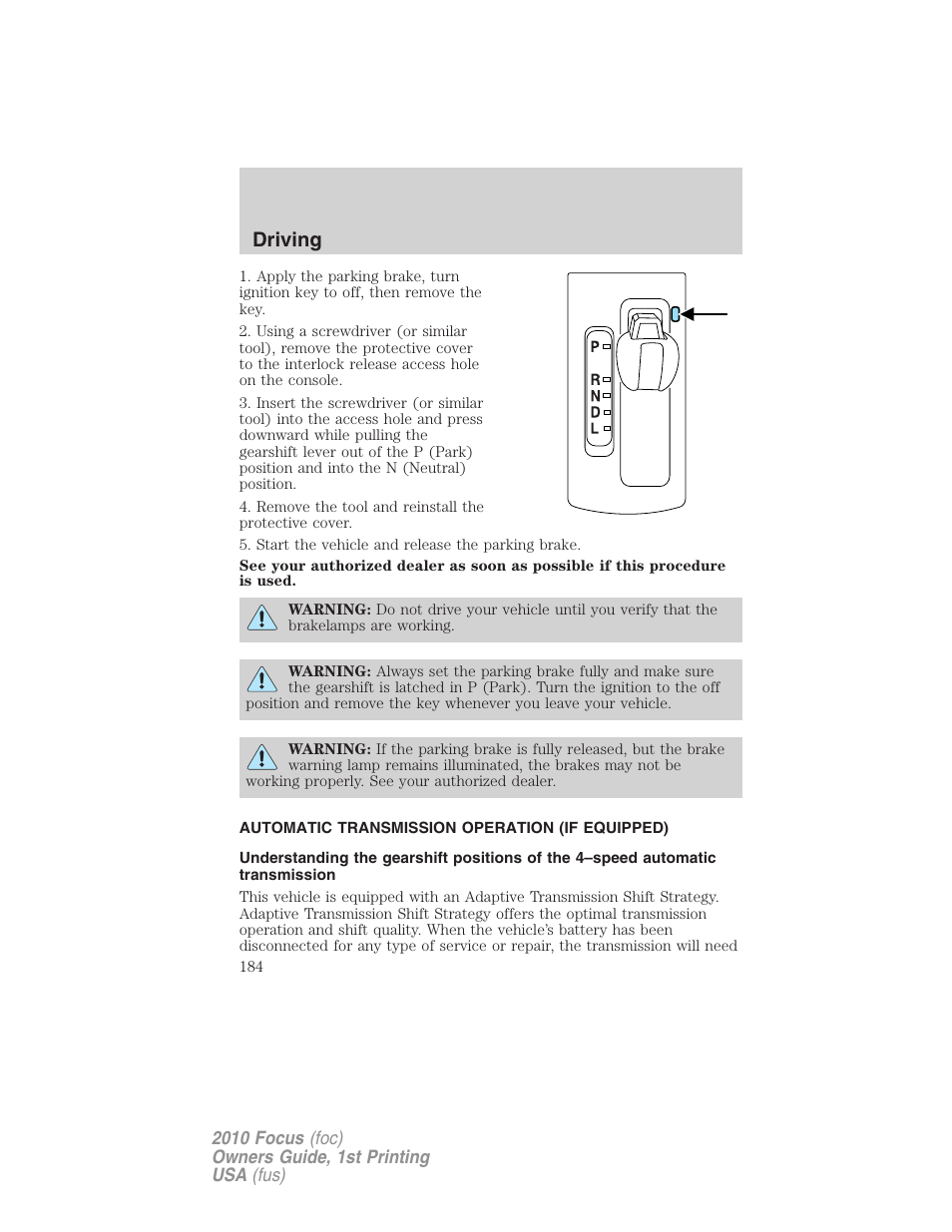 Automatic transmission operation (if equipped), Transmission operation, Driving | FORD 2010 Focus v.1 User Manual | Page 184 / 275