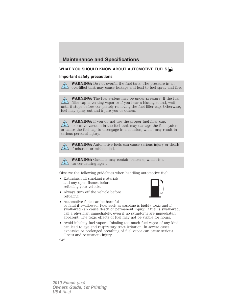 What you should know about automotive fuels, Important safety precautions, Fuel information | Maintenance and specifications | FORD 2010 Focus v.1 User Manual | Page 242 / 275