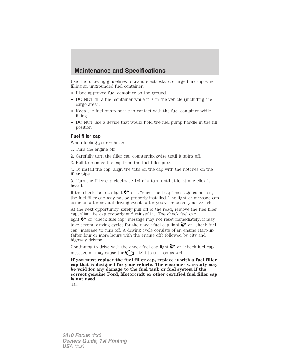 Fuel filler cap, Maintenance and specifications | FORD 2010 Focus v.1 User Manual | Page 244 / 275