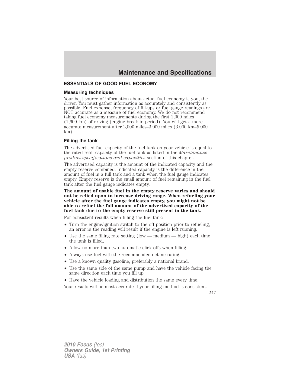Essentials of good fuel economy, Measuring techniques, Filling the tank | Maintenance and specifications | FORD 2010 Focus v.1 User Manual | Page 247 / 275