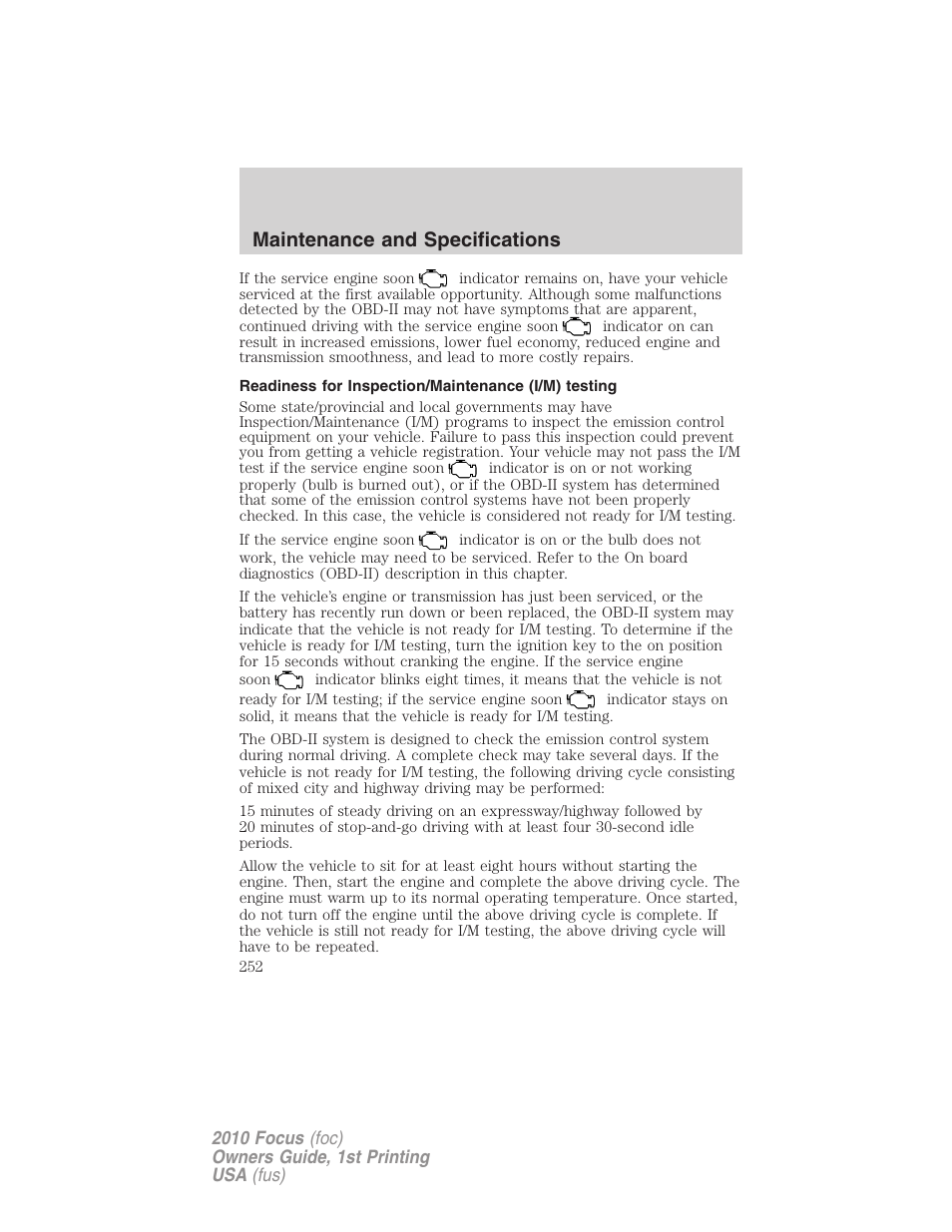 Readiness for inspection/maintenance (i/m) testing, Maintenance and specifications | FORD 2010 Focus v.1 User Manual | Page 252 / 275