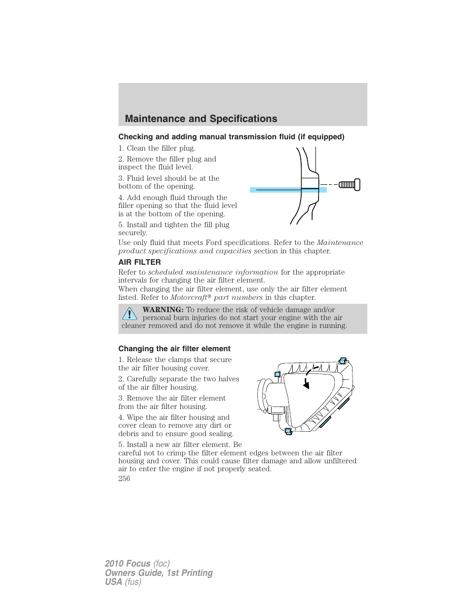 Air filter, Changing the air filter element, Air filter(s) | Maintenance and specifications | FORD 2010 Focus v.1 User Manual | Page 256 / 275
