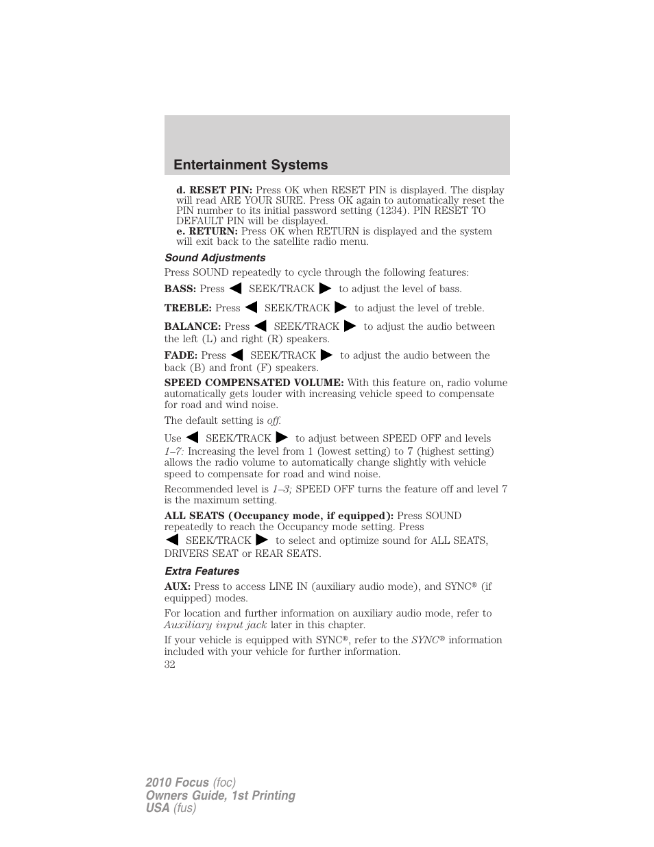 Sound adjustments, Extra features, Entertainment systems | FORD 2010 Focus v.1 User Manual | Page 32 / 275