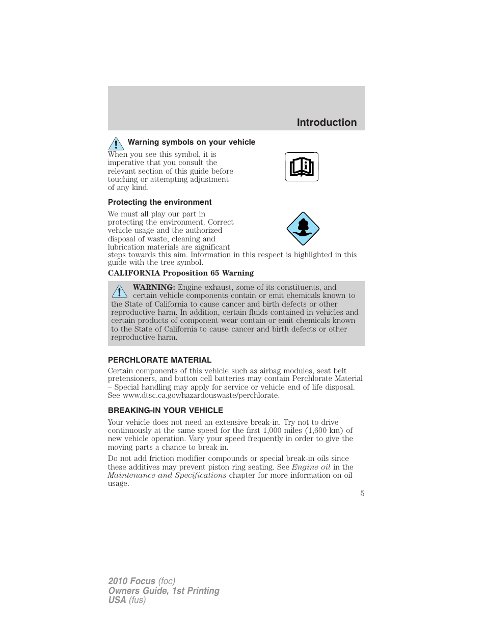 Warning symbols on your vehicle, Protecting the environment, Perchlorate material | Breaking-in your vehicle, Introduction | FORD 2010 Focus v.1 User Manual | Page 5 / 275
