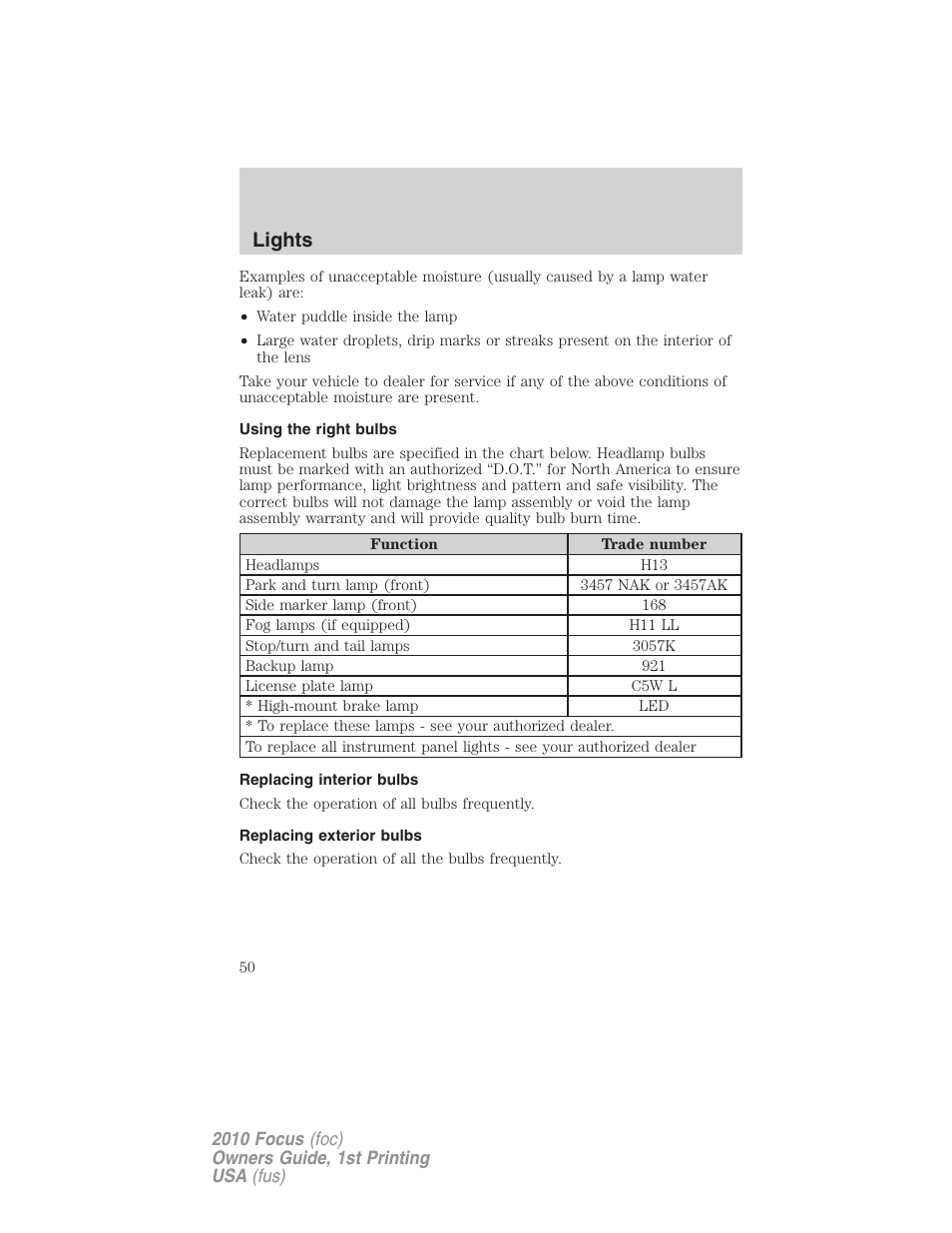 Using the right bulbs, Replacing interior bulbs, Replacing exterior bulbs | Lights | FORD 2010 Focus v.1 User Manual | Page 50 / 275