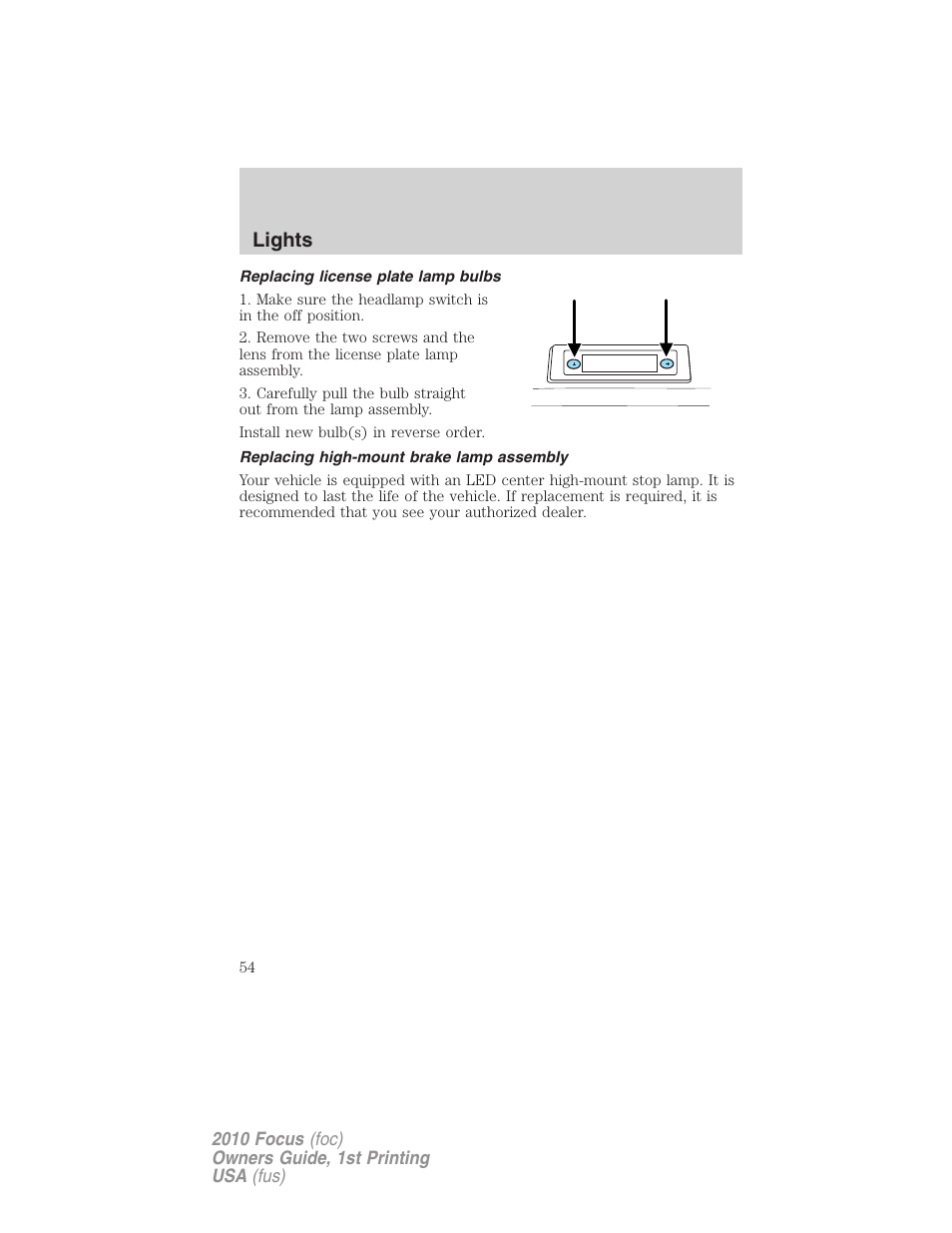 Replacing license plate lamp bulbs, Replacing high-mount brake lamp assembly, Lights | FORD 2010 Focus v.1 User Manual | Page 54 / 275