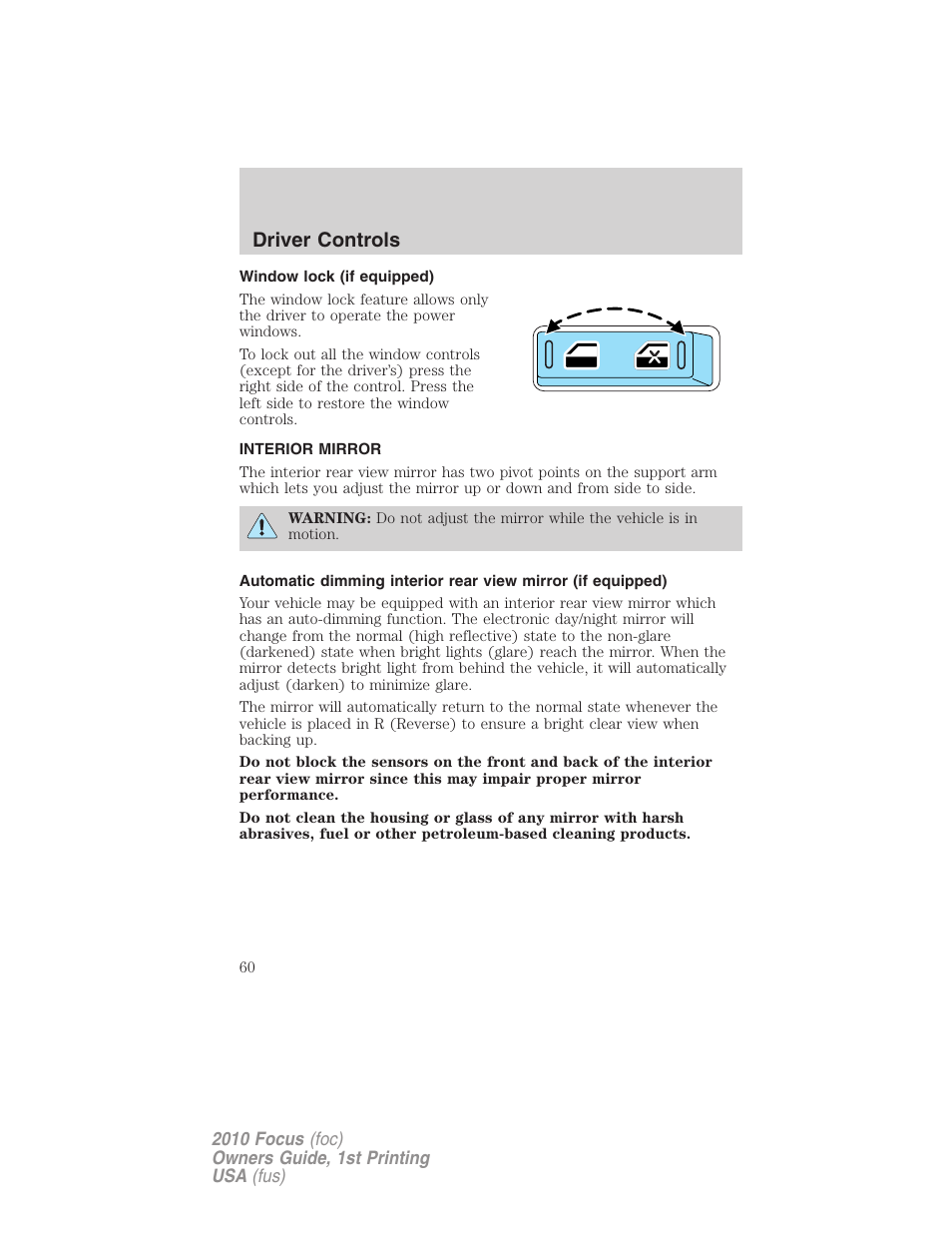 Window lock (if equipped), Interior mirror, Mirrors | Driver controls | FORD 2010 Focus v.1 User Manual | Page 60 / 275