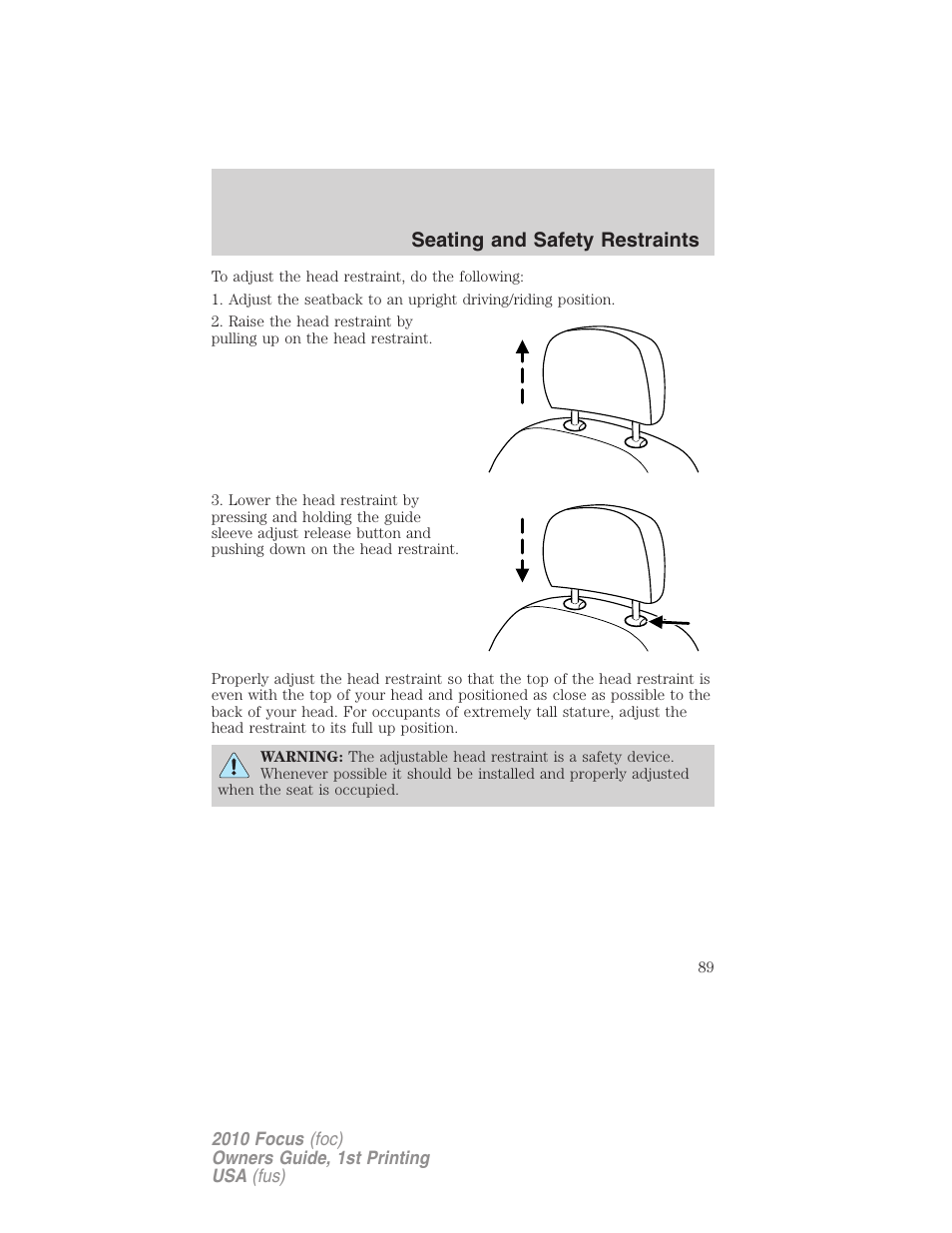 Seating and safety restraints | FORD 2010 Focus v.1 User Manual | Page 89 / 275