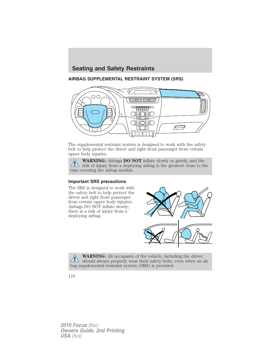 Airbag supplemental restraint system (srs), Important srs precautions, Airbags | Seating and safety restraints | FORD 2010 Focus v.2 User Manual | Page 110 / 277