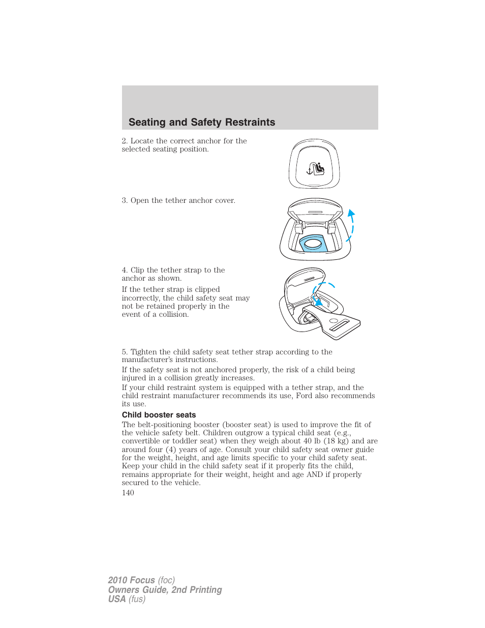 Child booster seats, Seating and safety restraints | FORD 2010 Focus v.2 User Manual | Page 140 / 277