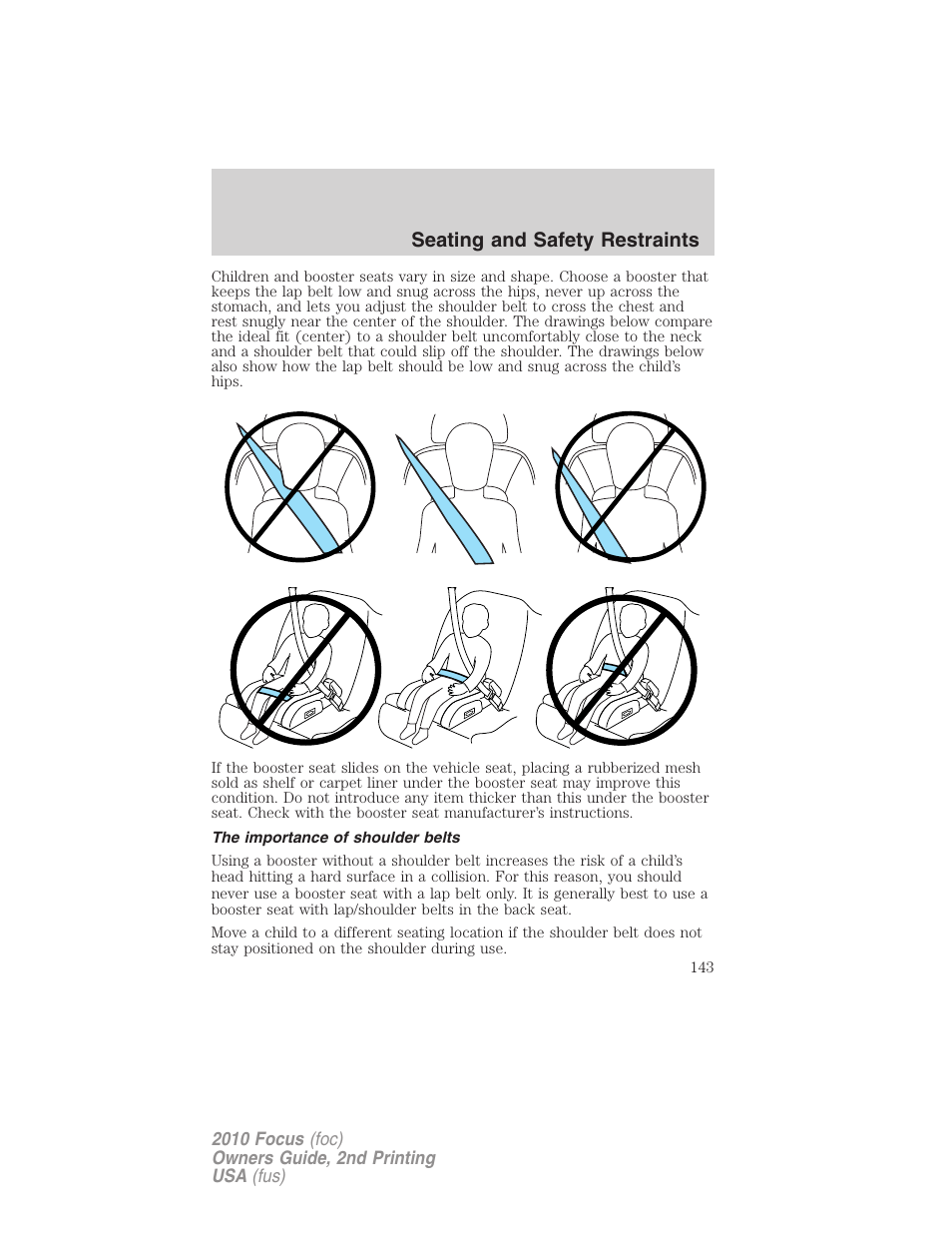 The importance of shoulder belts, Seating and safety restraints | FORD 2010 Focus v.2 User Manual | Page 143 / 277