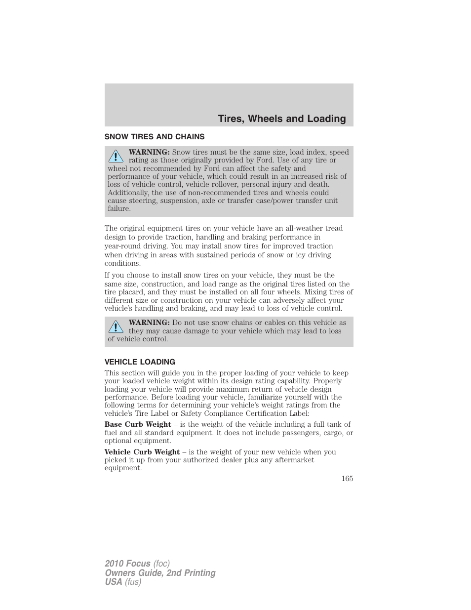 Snow tires and chains, Vehicle loading, Tires, wheels and loading | FORD 2010 Focus v.2 User Manual | Page 165 / 277