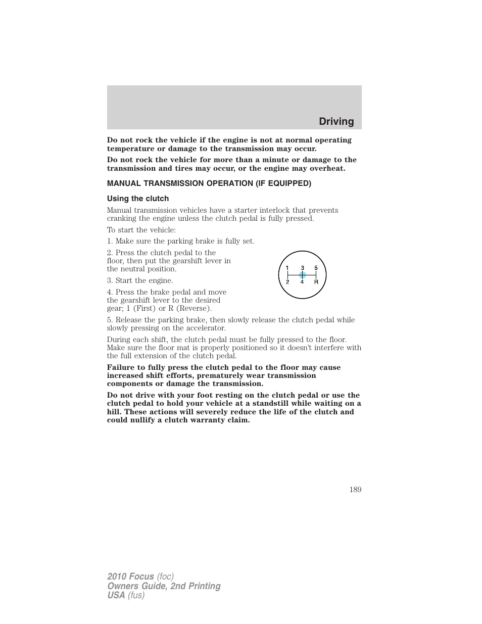 Manual transmission operation (if equipped), Using the clutch, Driving | FORD 2010 Focus v.2 User Manual | Page 189 / 277