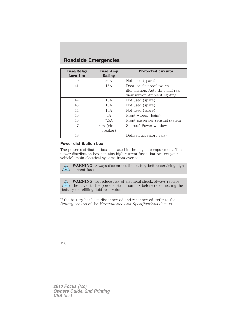 Power distribution box, Roadside emergencies | FORD 2010 Focus v.2 User Manual | Page 198 / 277