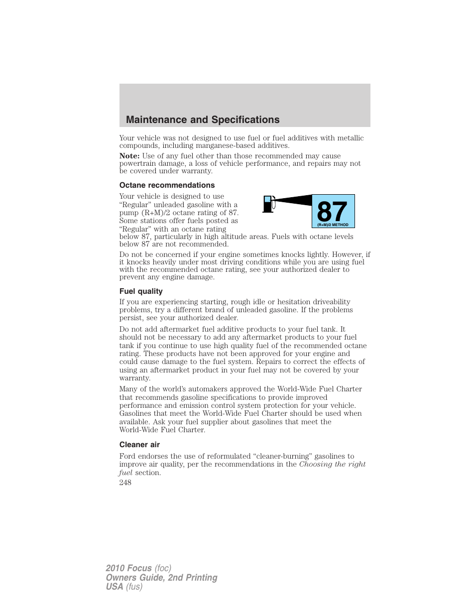 Octane recommendations, Fuel quality, Cleaner air | FORD 2010 Focus v.2 User Manual | Page 248 / 277