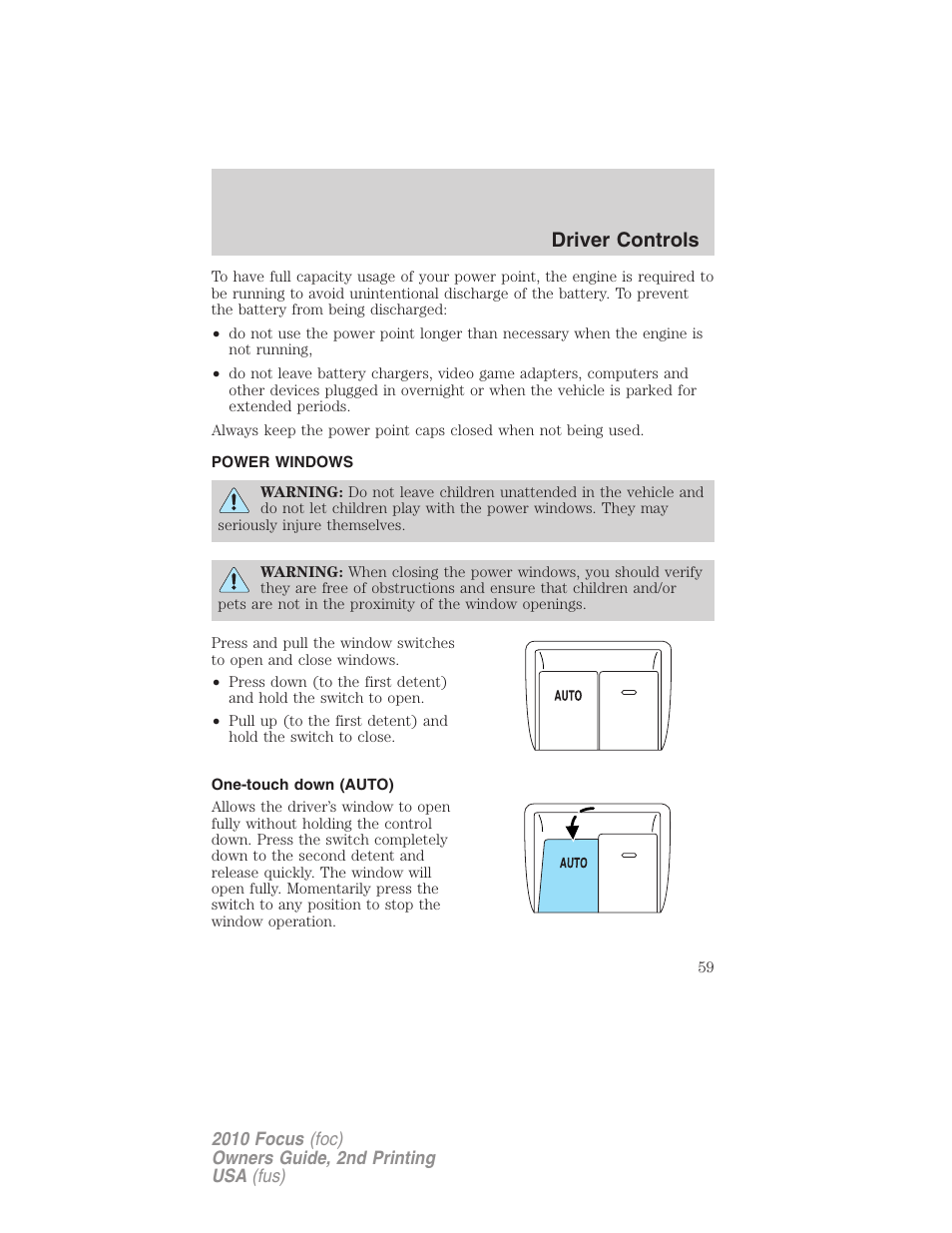 Power windows, One-touch down (auto), Driver controls | FORD 2010 Focus v.2 User Manual | Page 59 / 277